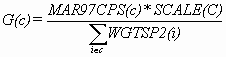 G(c) = MAR97CPS(c)*SCALE (C) / Sum over i in weighting class c  of WGTSP2(i)